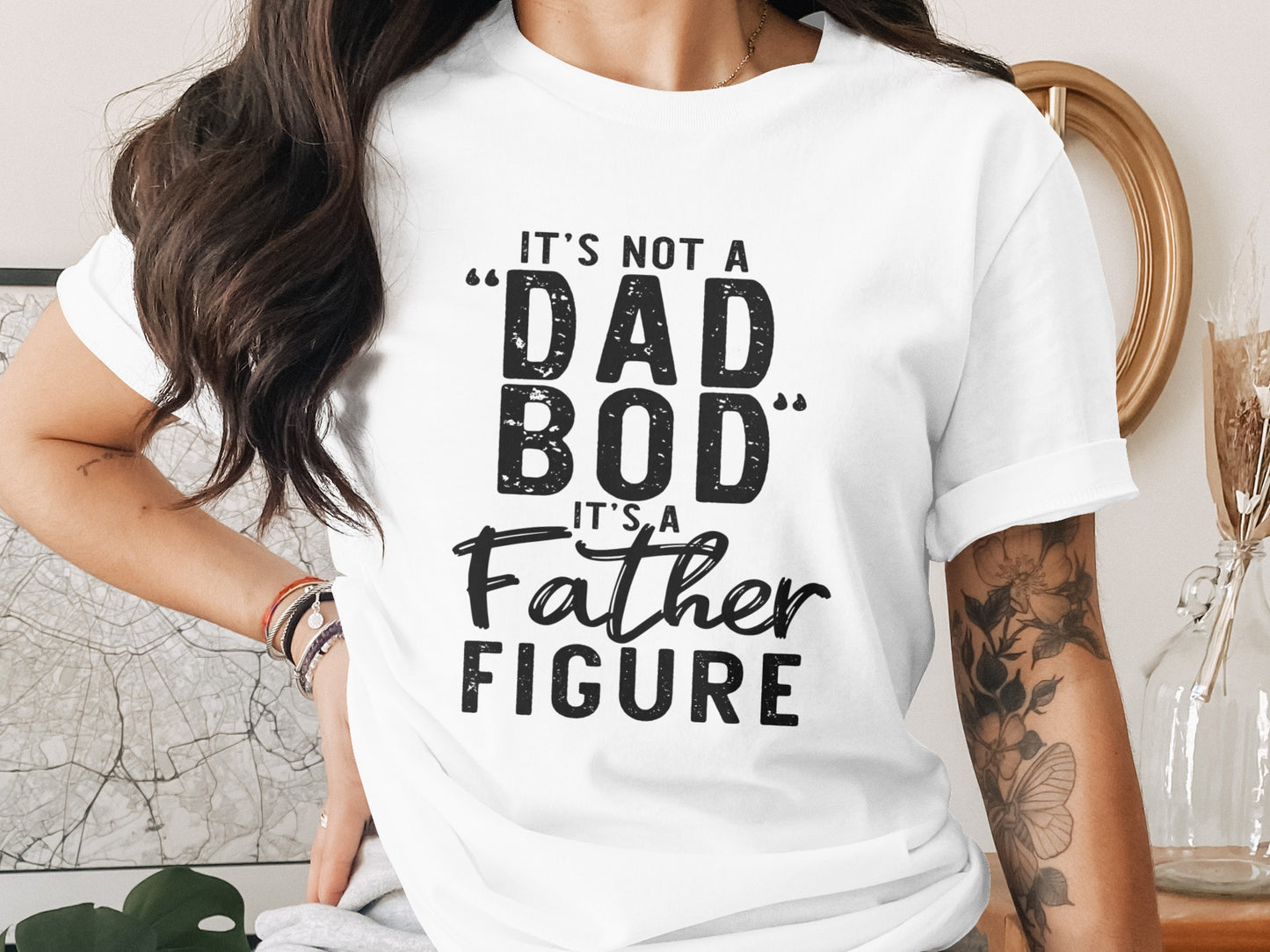 It's Not a Dad Bod It's a Father Figure T-Shirt