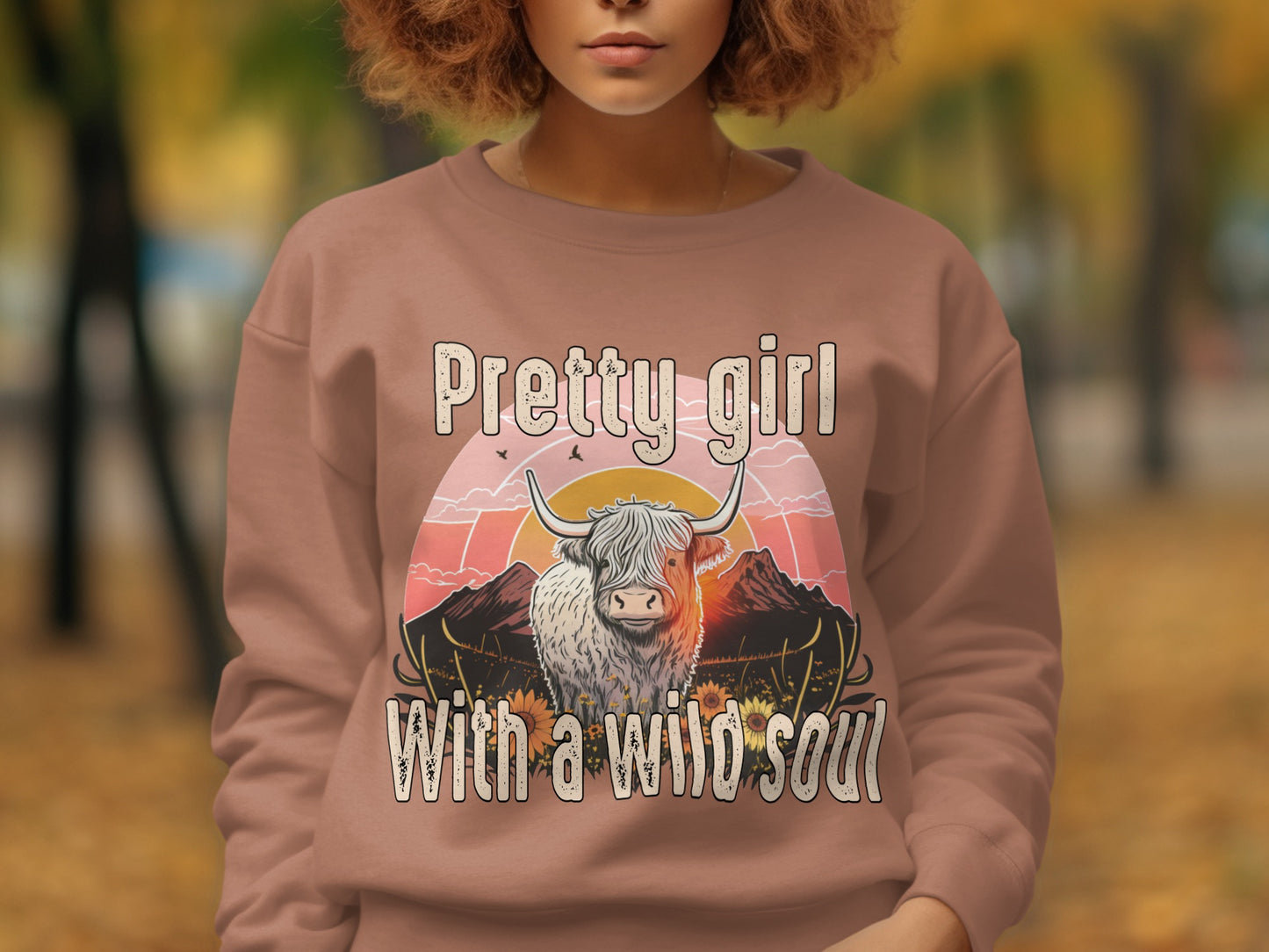 Pretty Girl With a Wild Soul Graphic Sweatshirt