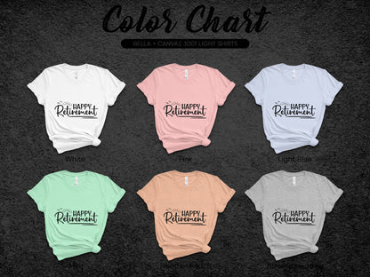 Happy Retirement Bella Canvas 3001 Light Shirts