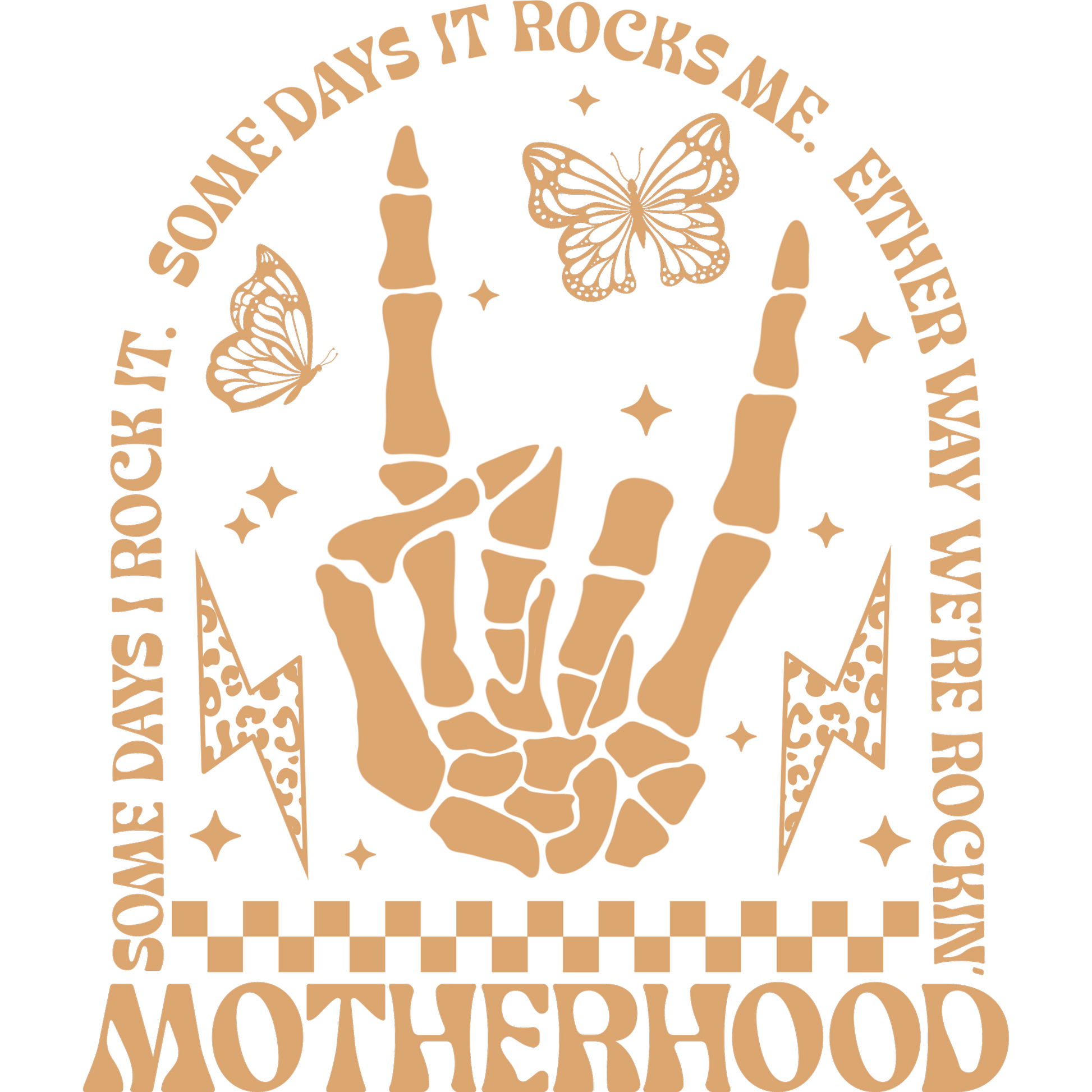 Some Days I Rock It Some Days It Rocks Me Motherhood