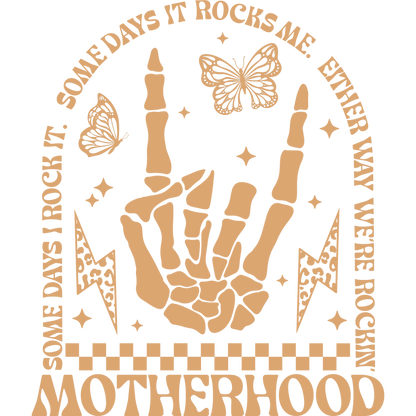 Some Days I Rock It Some Days It Rocks Me Motherhood