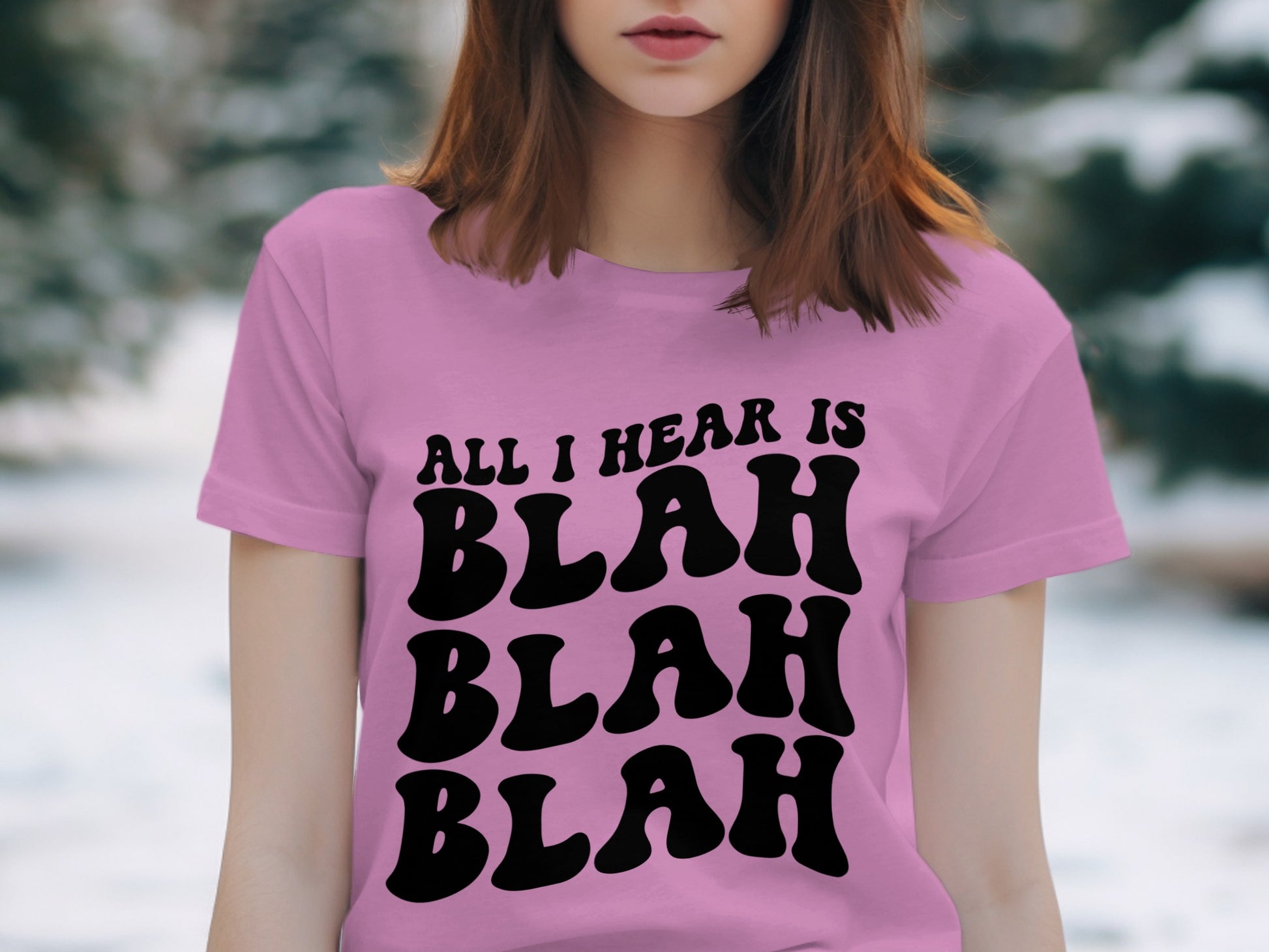 All I Hear Is Blah Blah Blah Graphic Tee