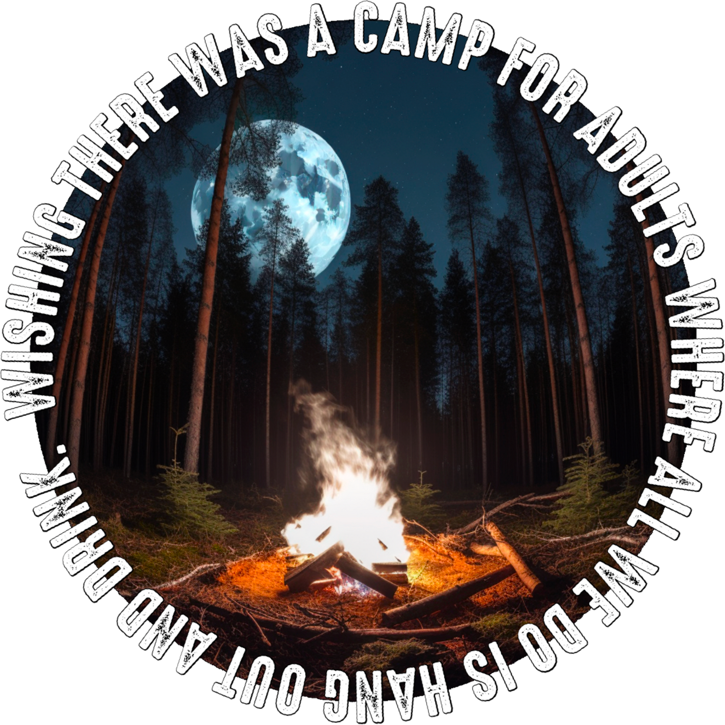 Wishing There Was A Camp For Adults Novelty Sign