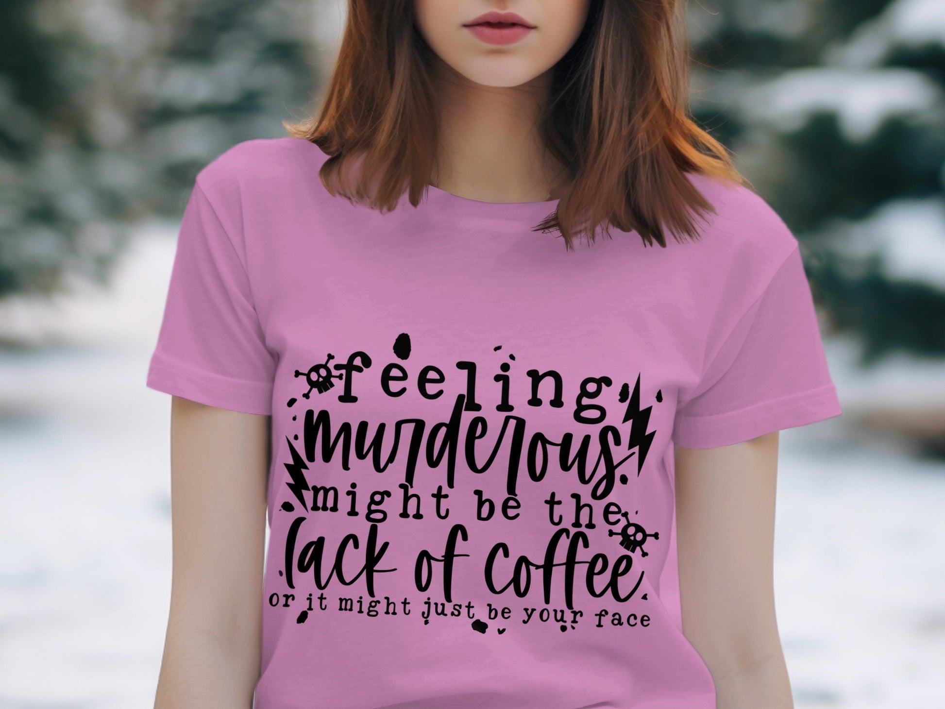 Feeling Murderous Lack of Coffee Funny Tee