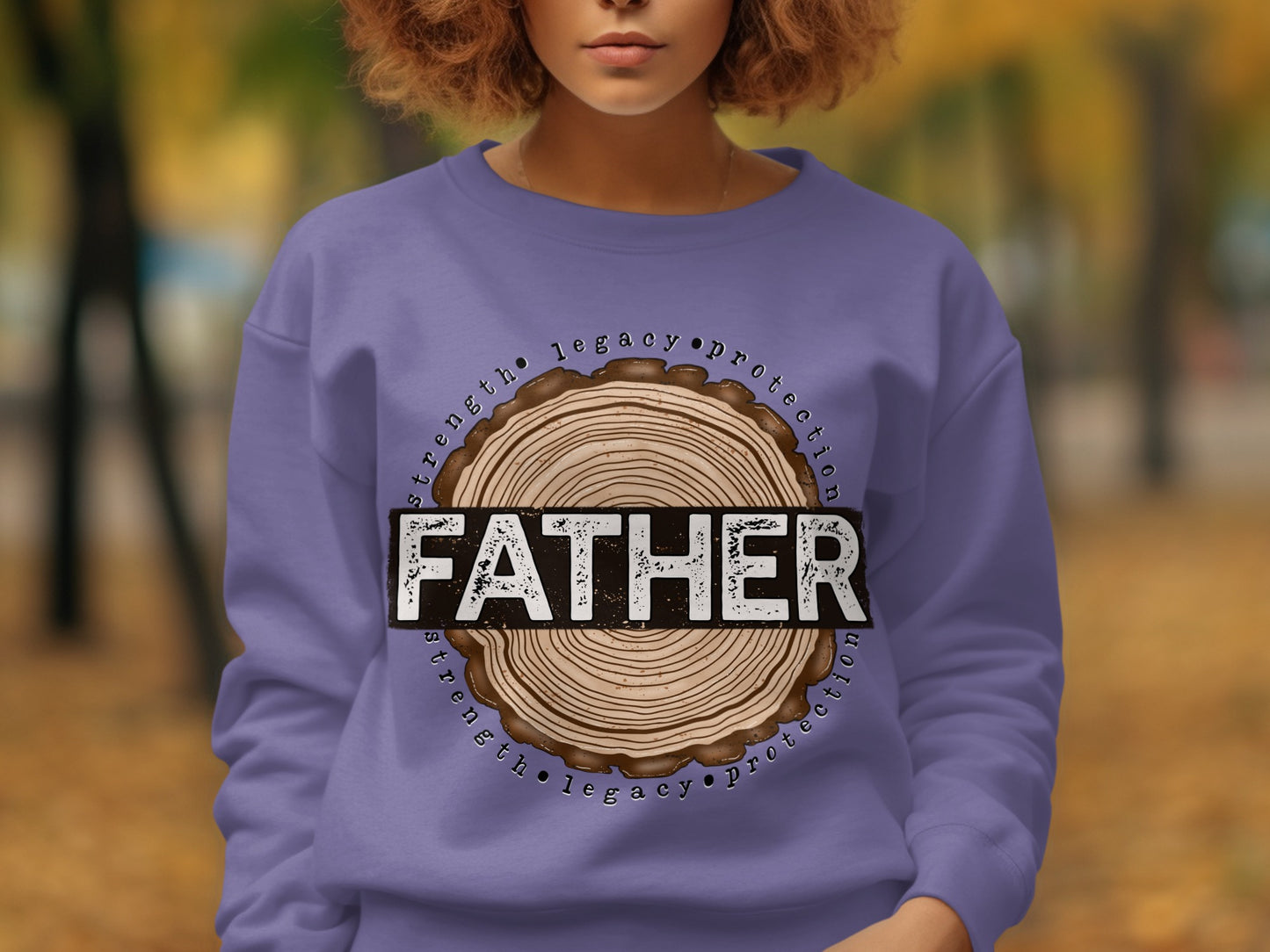 Strength Legacy Protection Father Print Sweatshirt