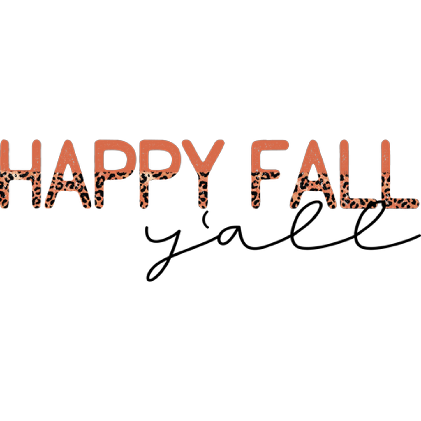 Happy Fall Y'all Leopard Pattern Design Product