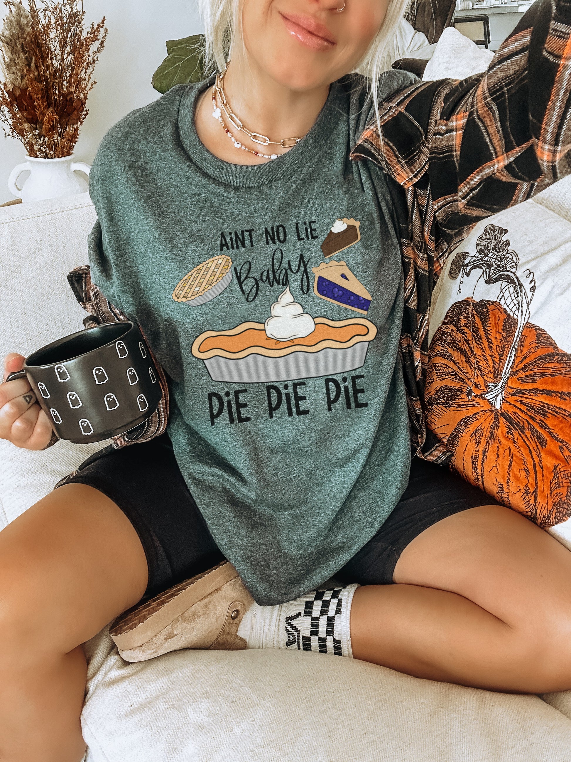 Ain't No Lie Baby Pie Pie Pie Shirt with Fun Design