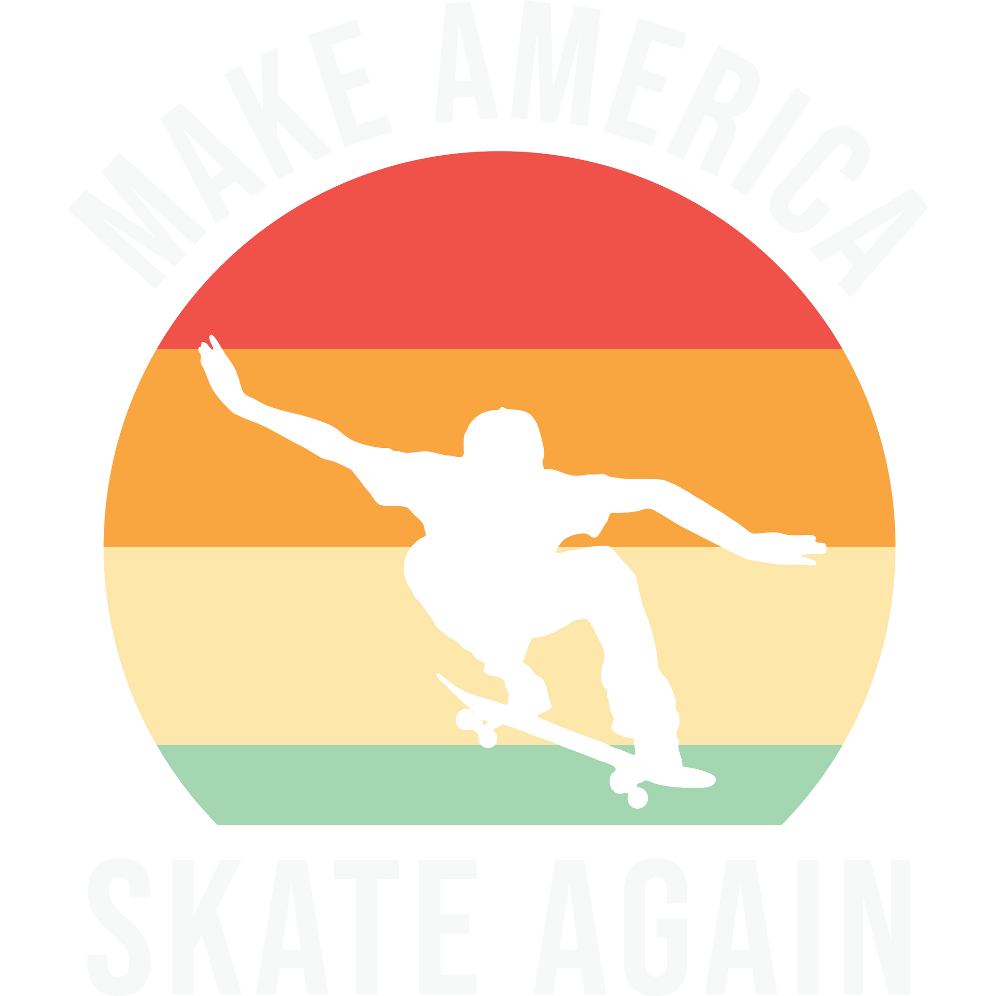 Make America Skate Again Skateboarding Design