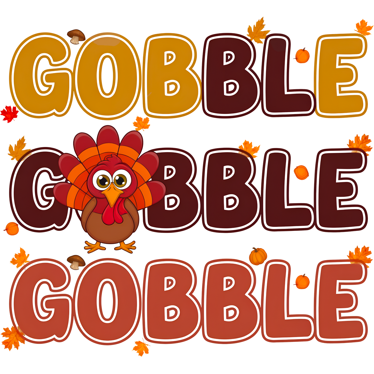 Gobble Gobble Gobble Fall Decorative Product