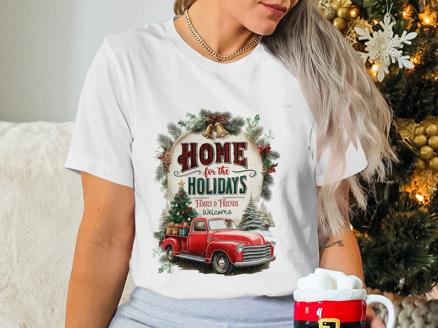 Home for the Holidays Family Friends Welcome shirt
