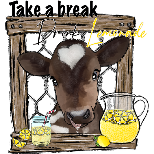 Take a Break Drink Lemonade Cow Themed Artwork