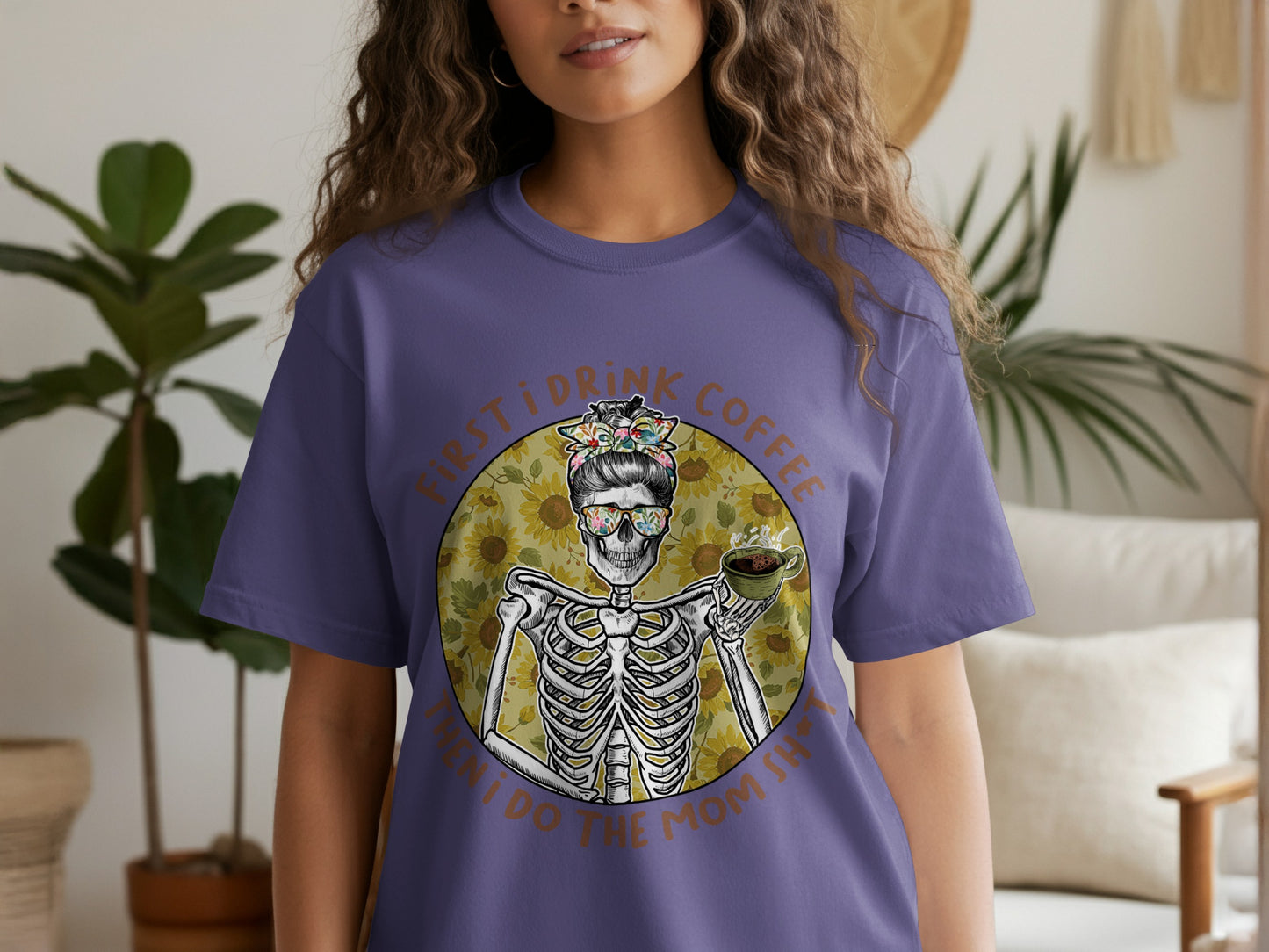 First I Drink Coffee Then I Do The Mom Things Shirt