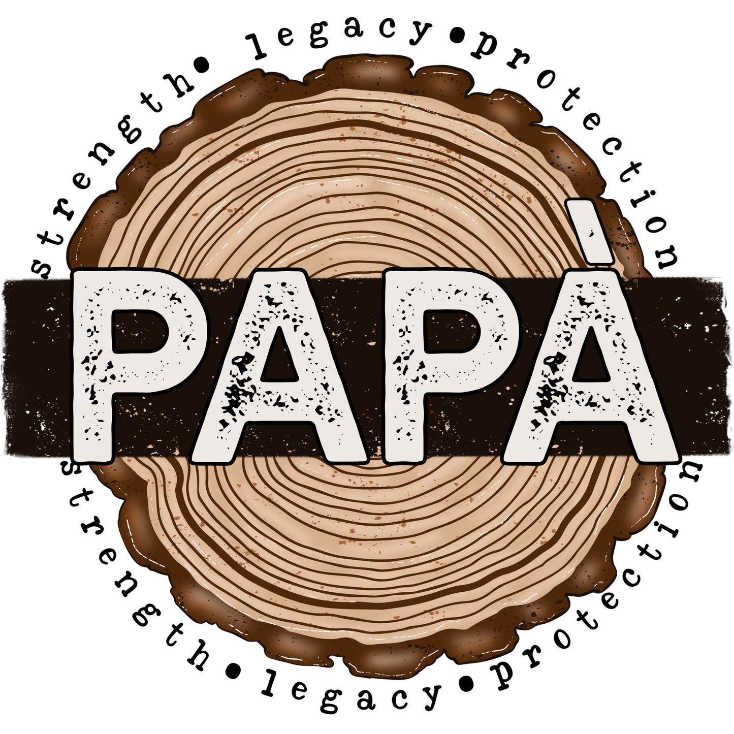 Strength Legacy Protection Papá Graphic Design