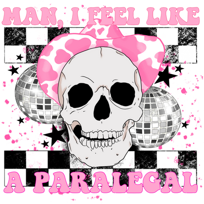 Man I Feel Like A Paralegal Skull Graphic Art Product
