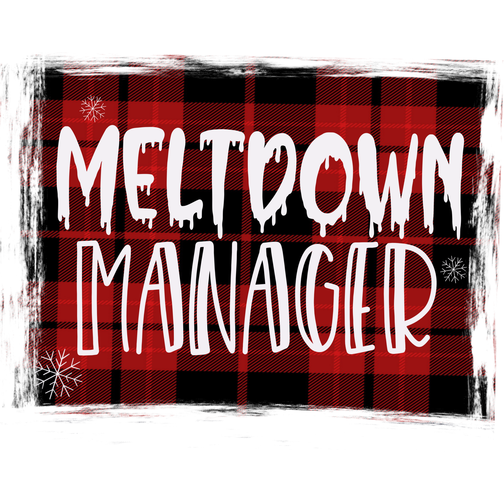 Meltdown Manager Plaid Holiday Design Poster