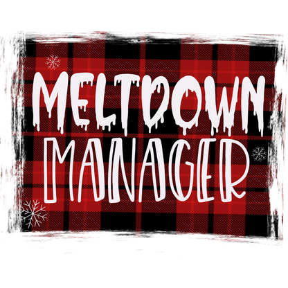 Meltdown Manager Plaid Holiday Design Poster