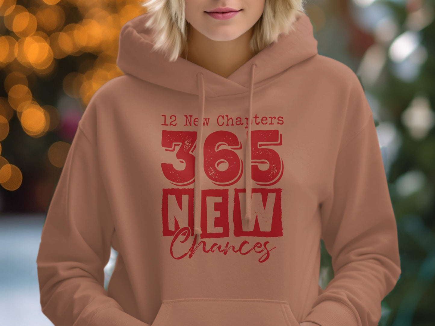 12 New Chapters 365 New Chances Hoodie