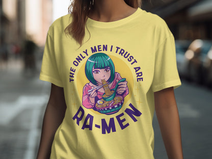 The Only Men I Trust Are Ramen Graphic T-Shirt