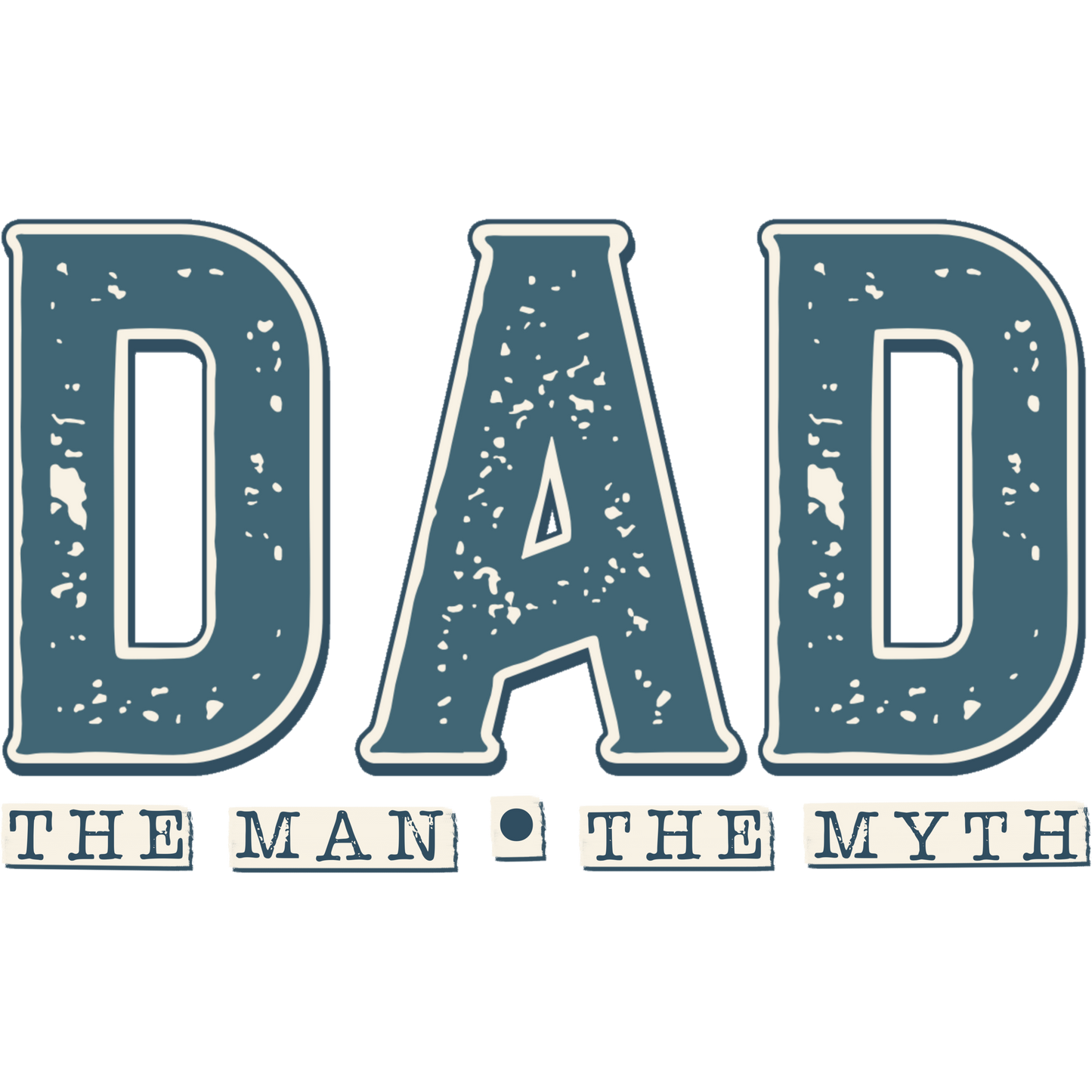 Dad The Man The Myth Graphic Design product