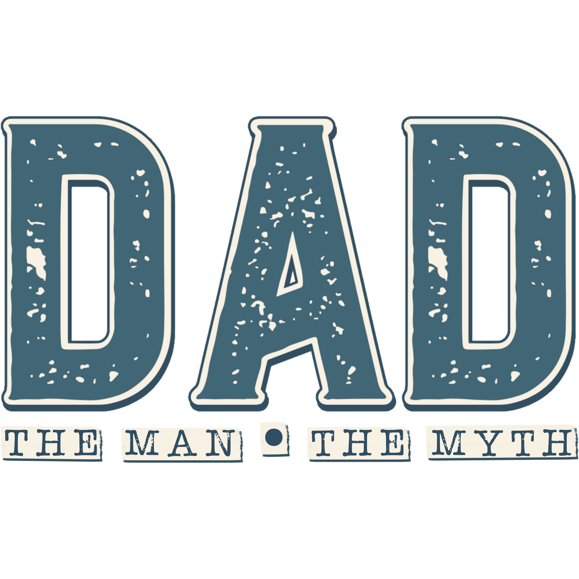 Dad The Man The Myth Graphic Design product