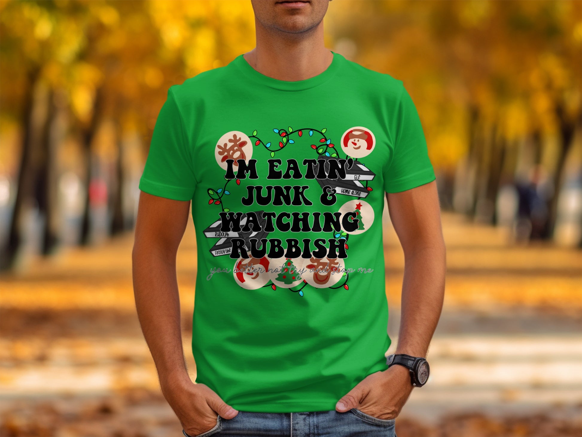 I'm Eatin Junk & Watching Rubbish T-shirt