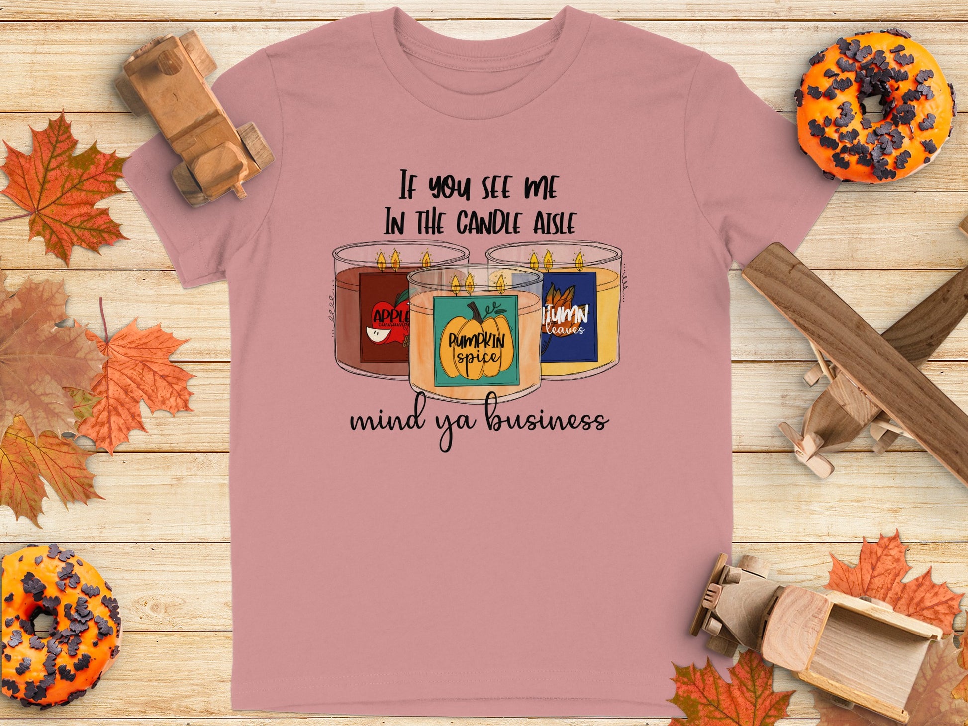 In the Candle Aisle Mind Ya Business Shirt
