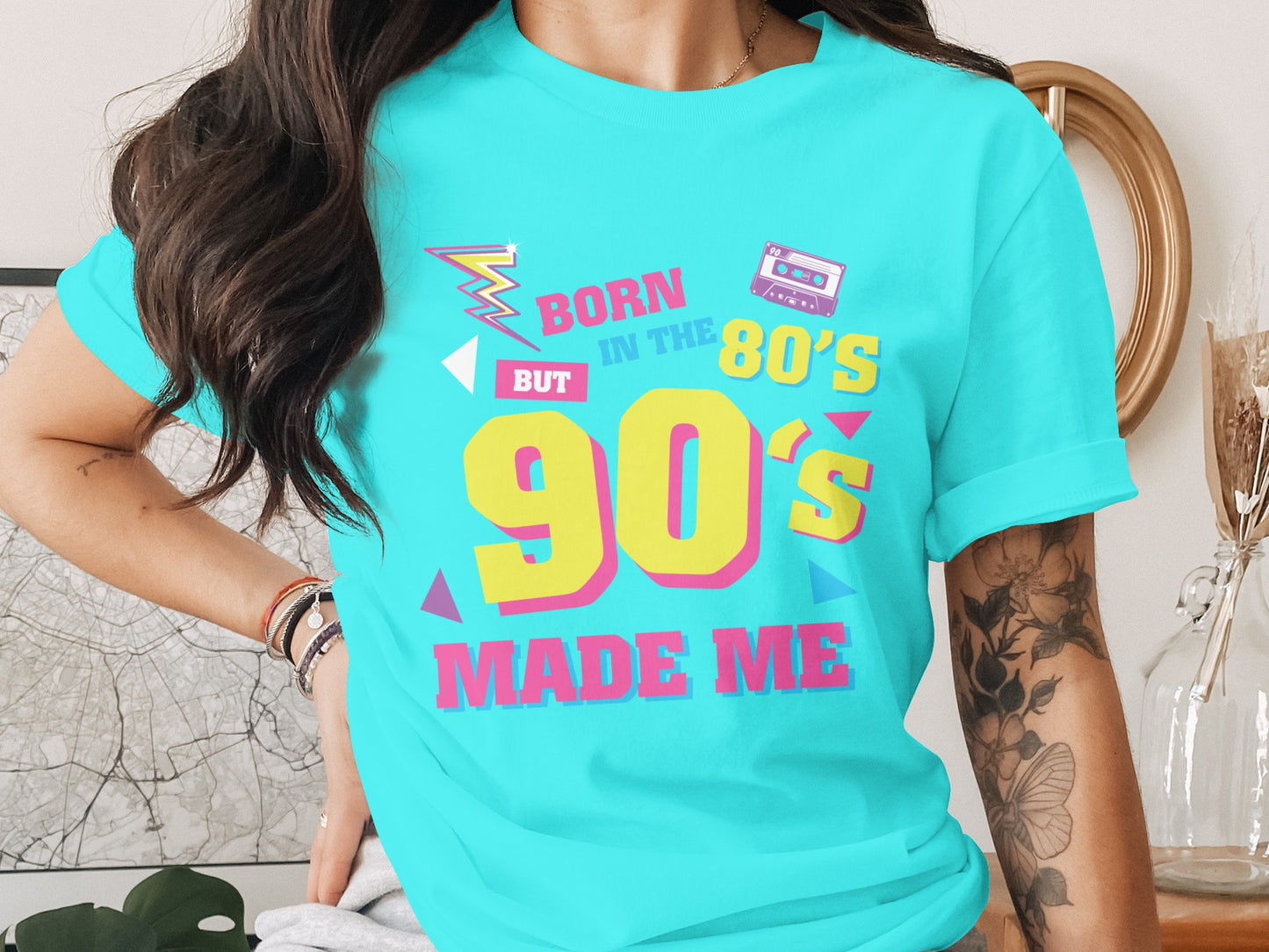 Born in the 80's But 90's Made Me T-shirt