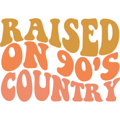 Raised On 90's Country Retro Style Graphic Poster