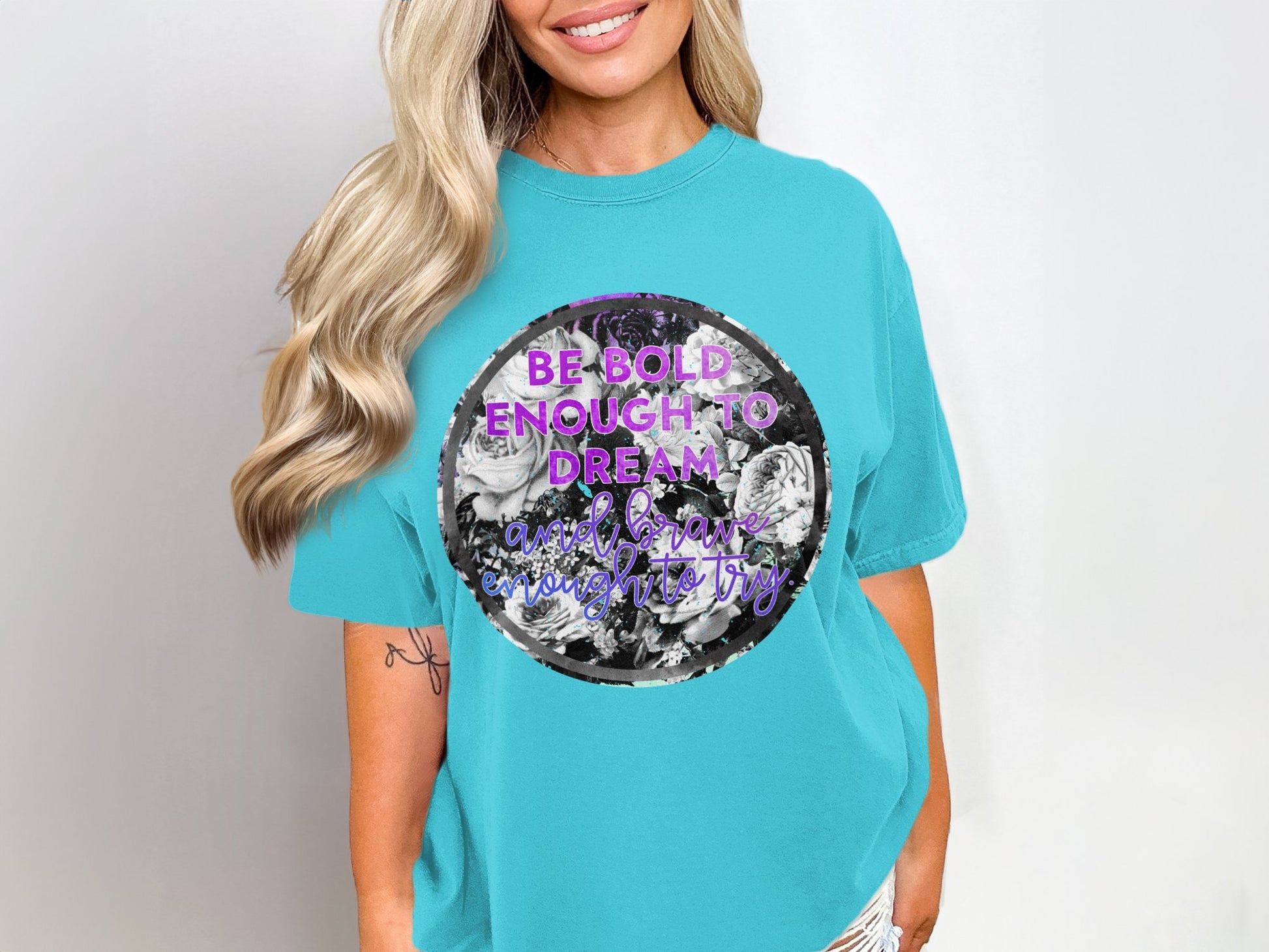 Be Bold Enough To Dream Inspirational Shirt
