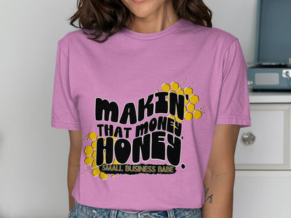 Makin That Money Honey Small Business Babe product