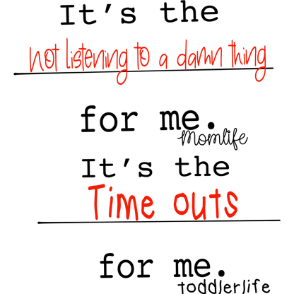 It's the Not Listening to a Damn Thing Toddlerlife Product