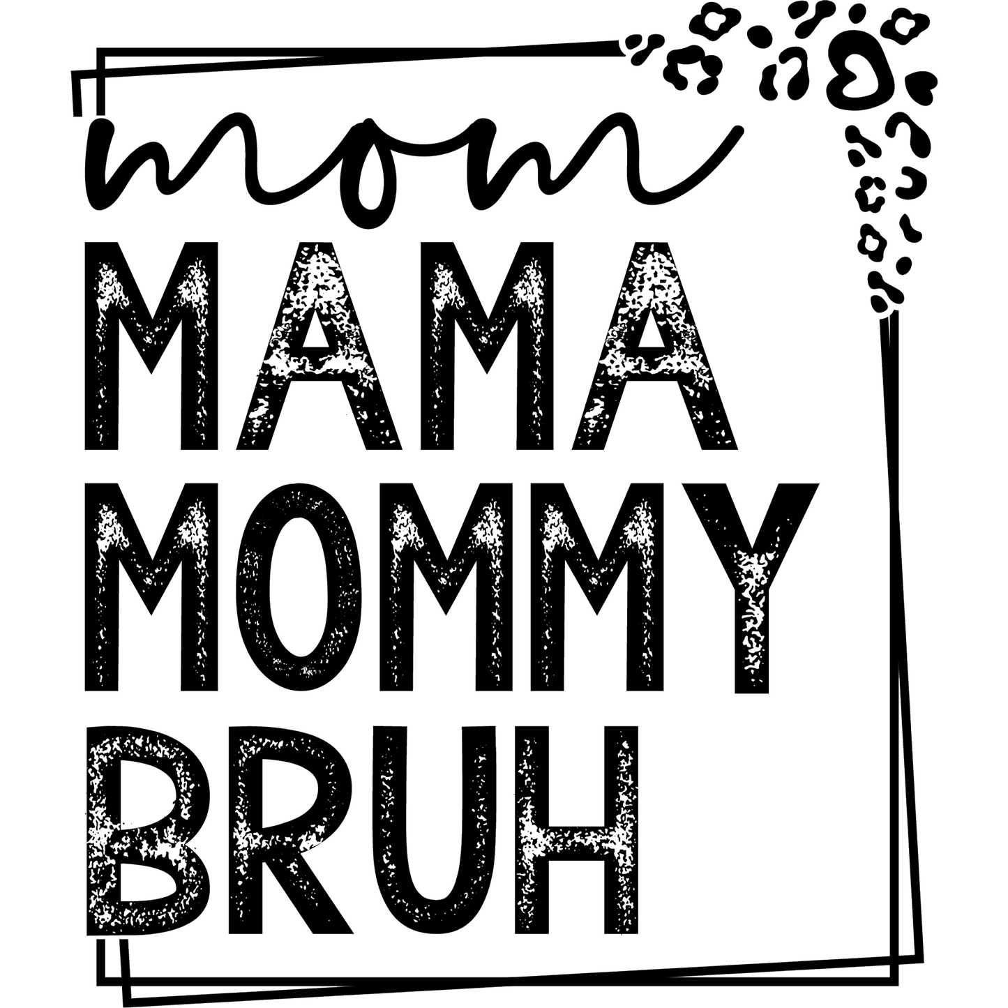 Funny Mom Mama Mommy Bruh Graphic Decor Product