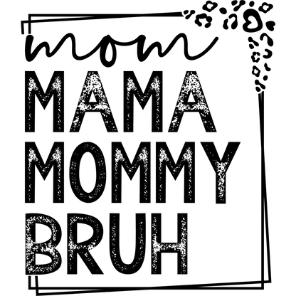 Funny Mom Mama Mommy Bruh Graphic Decor Product