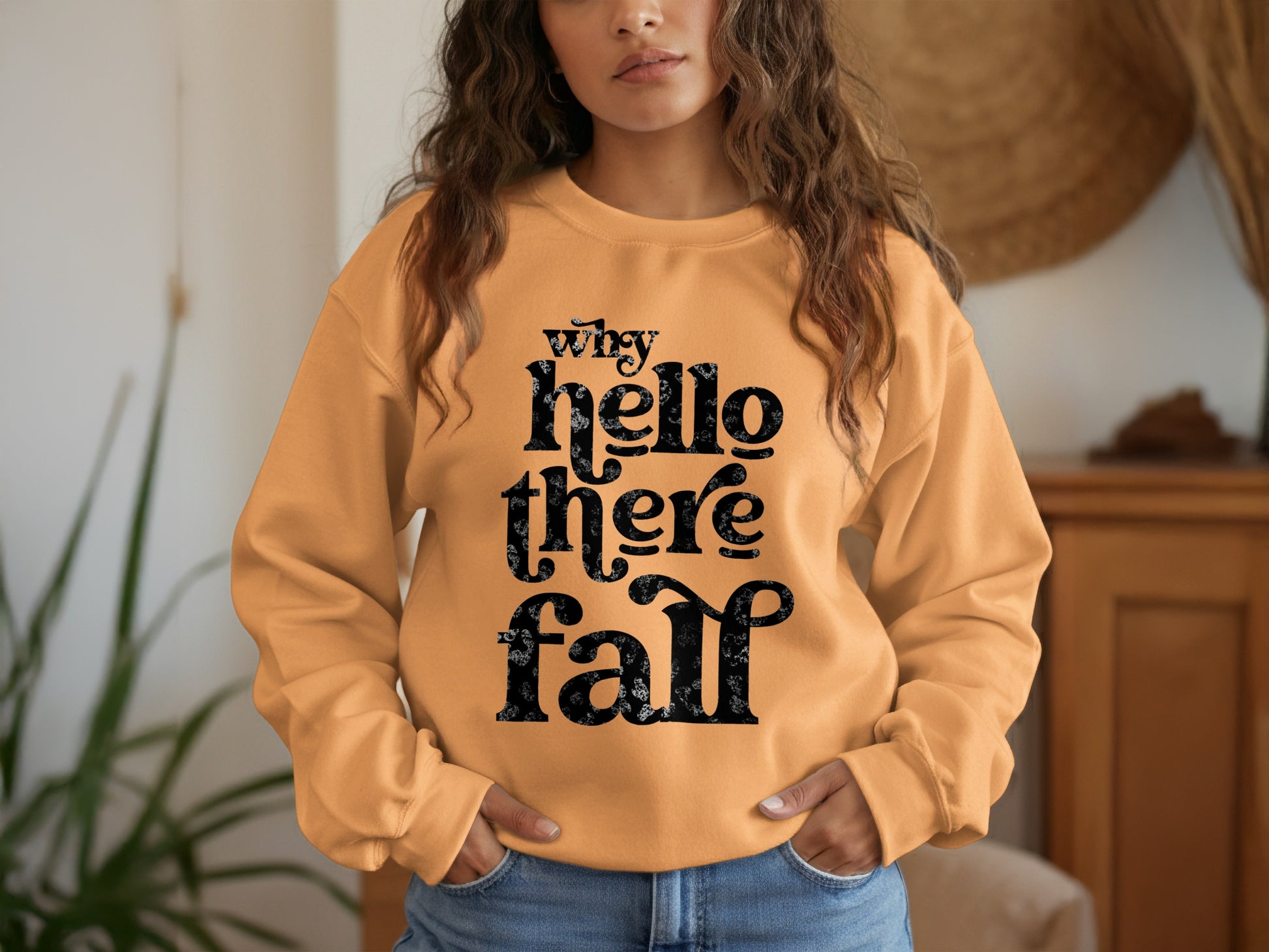 Why Hello There Fall Sweatshirt