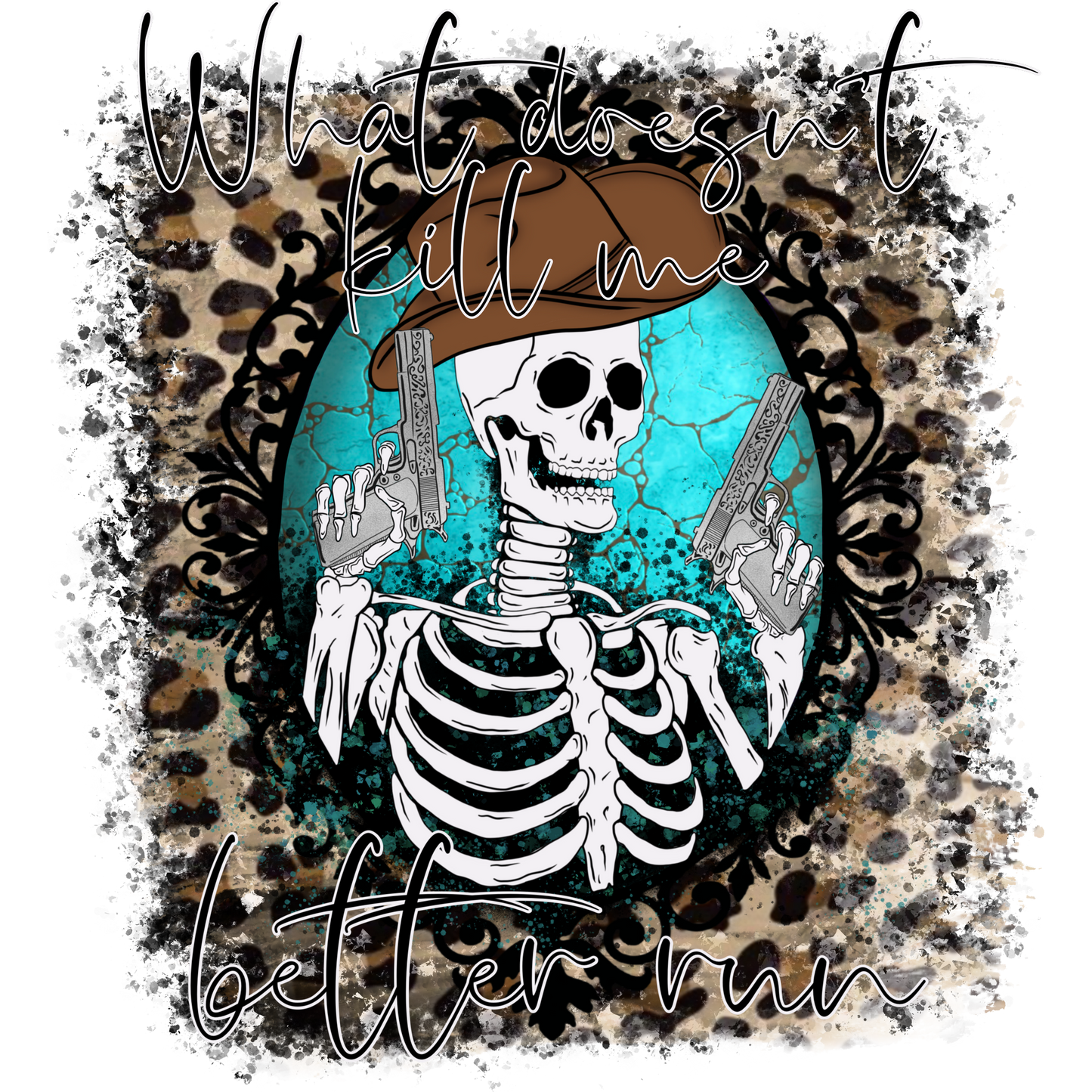 What Doesn't Kill Me Better Run Product