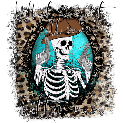 What Doesn't Kill Me Better Run Product