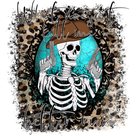 What Doesn't Kill Me Better Run Product