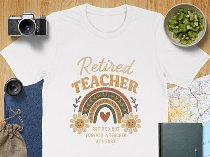 Retired Teacher Forever a Teacher at Heart Shirt