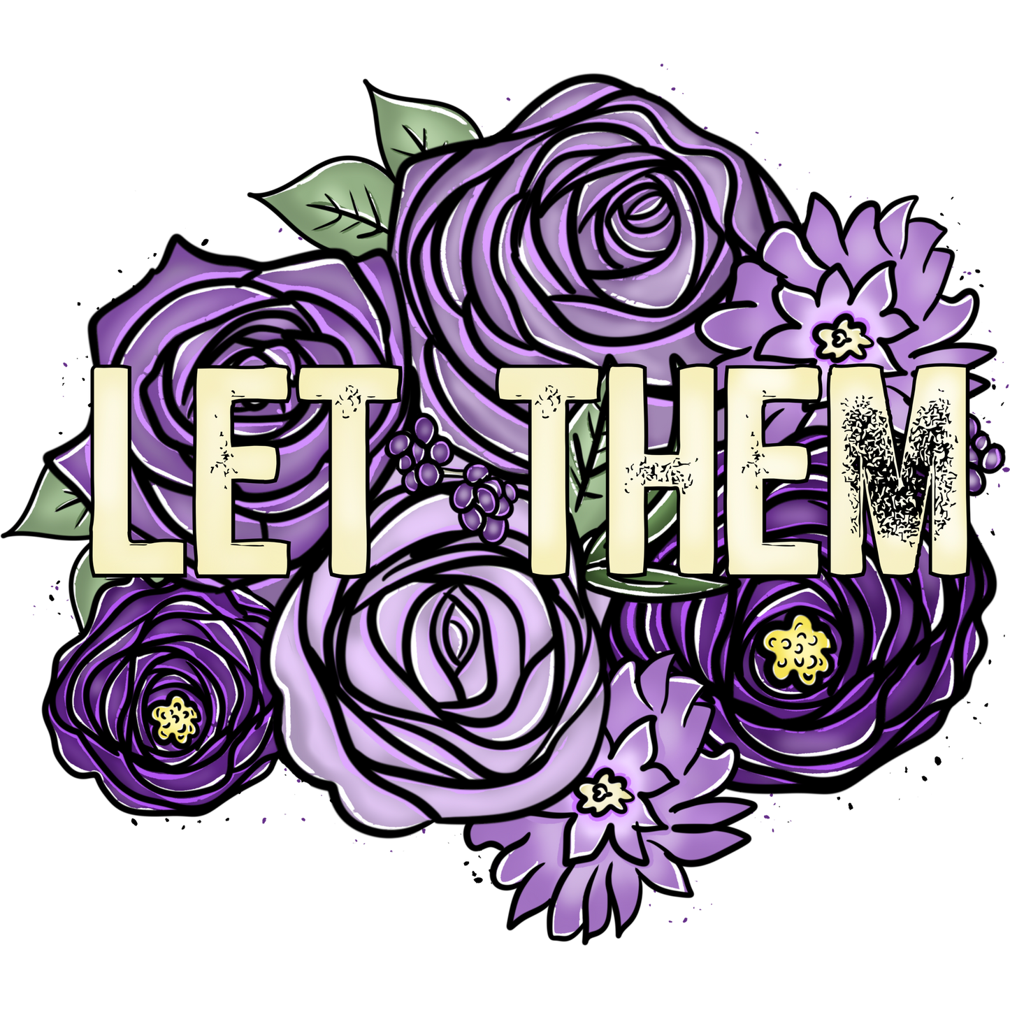 Inspirational Let Them Flower Bouquet Art