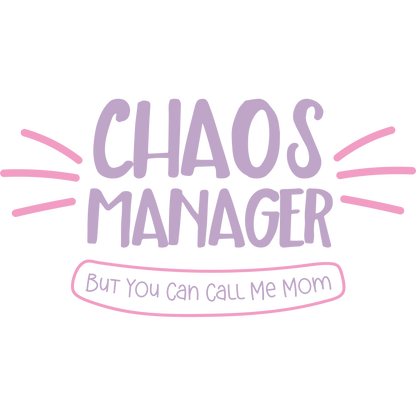 Chaos Manager But You Can Call Me Mom product