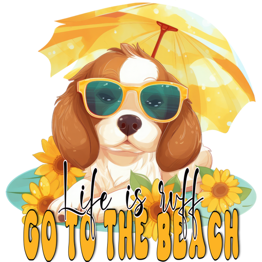 Life is ruff go to the beach product