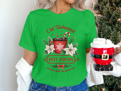 Old Fashioned Hot Cocoa Straight from North Pole Shirt