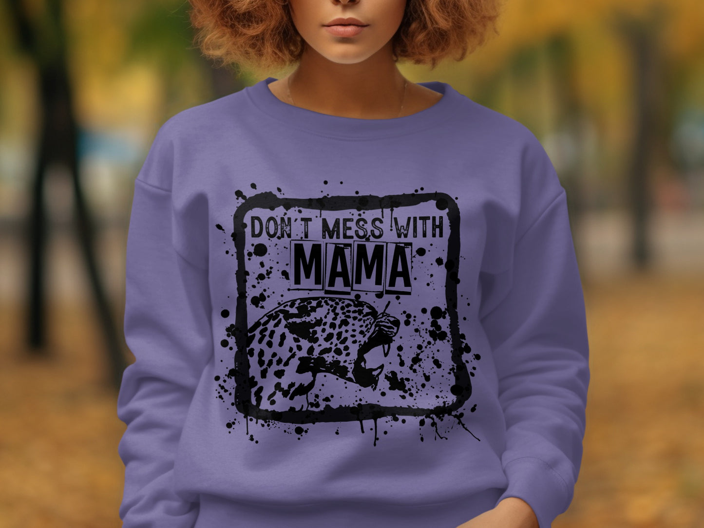 Don't Mess With Mama Leopard Graphic Sweatshirt