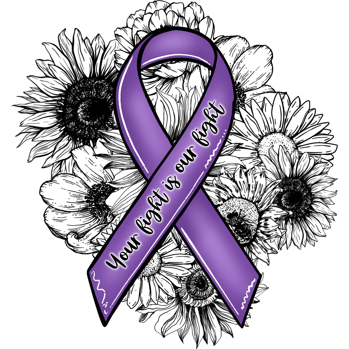 Your Fight Is Our Fight Ribbon Floral Design Art