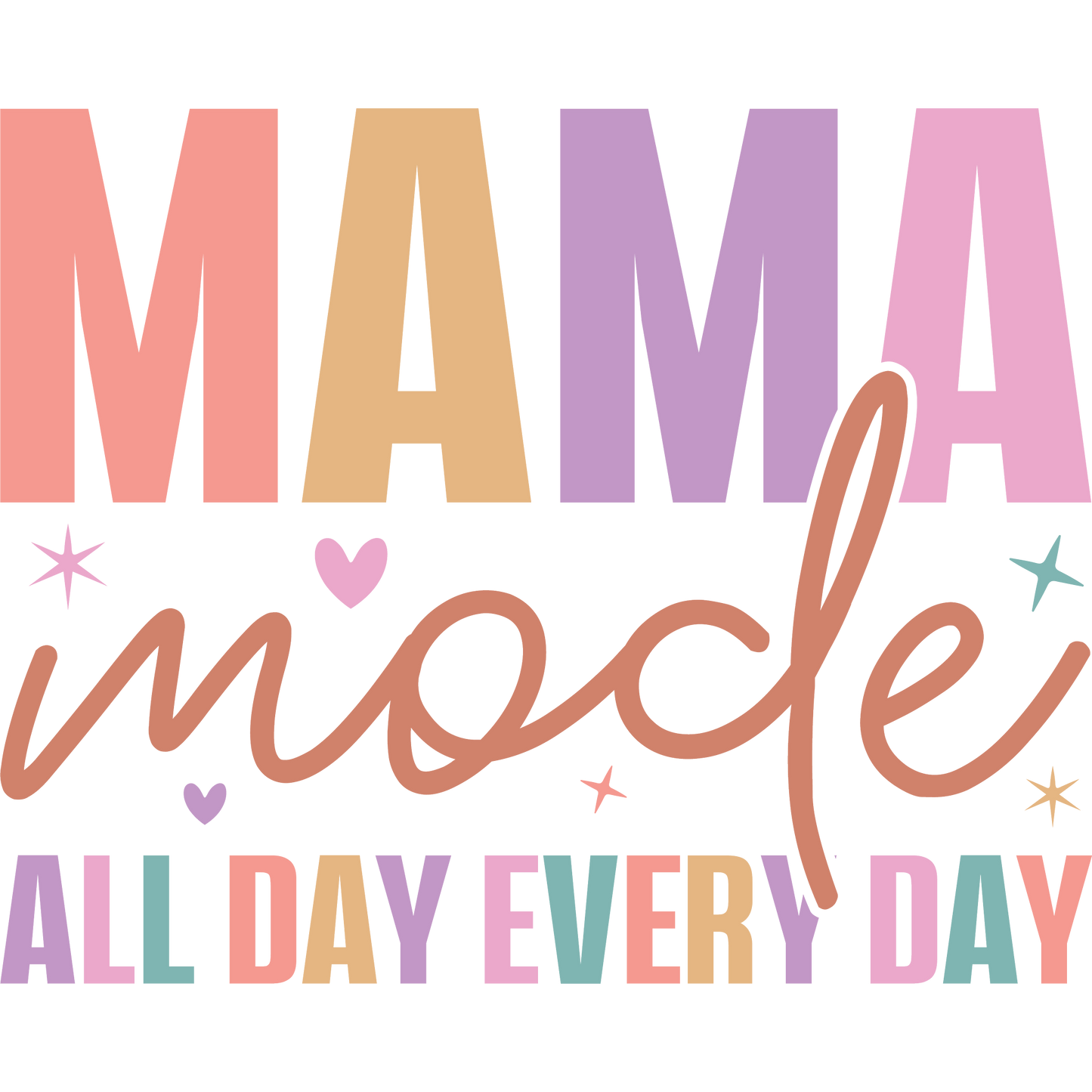 Mama Mode All Day Every Day Graphic Tee Product
