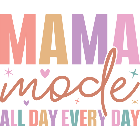 Mama Mode All Day Every Day Graphic Tee Product