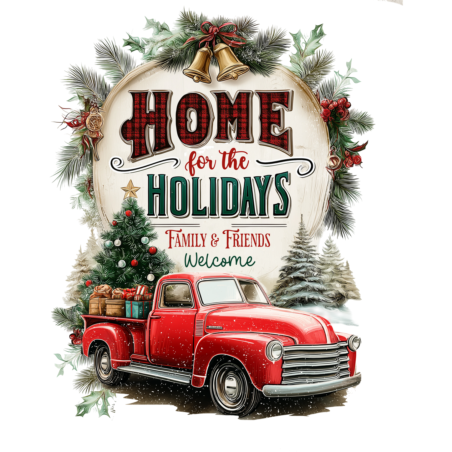 Home For The Holidays Family Friends Welcome Sign