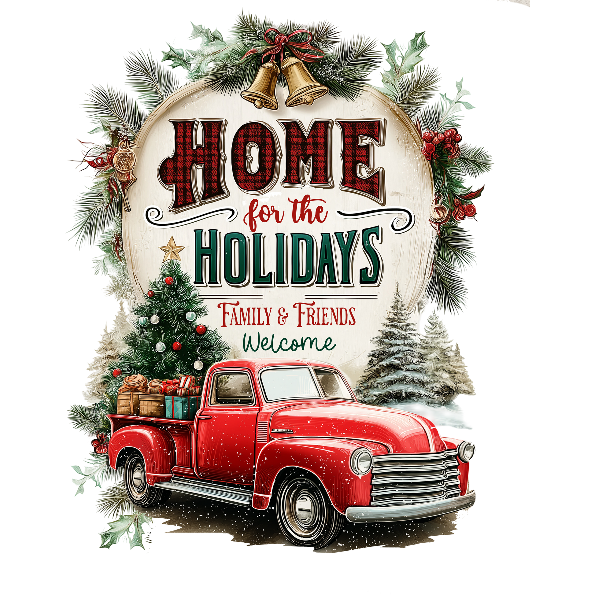 Home For The Holidays Family Friends Welcome Sign