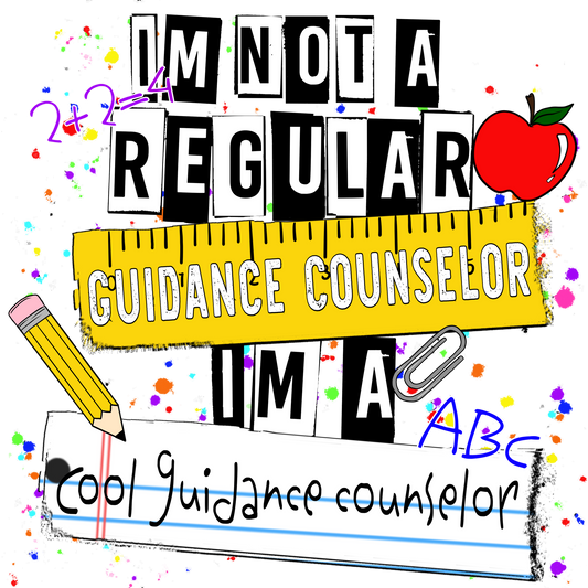 I'm Not a Regular Guidance Counselor Cool Design