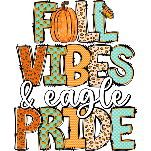 Fall Vibes and Eagle Pride Graphic Product